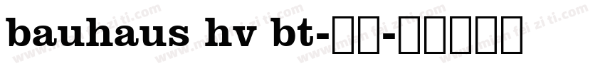 bauhaus hv bt-常规字体转换